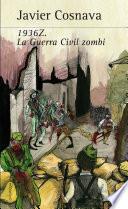 libro 1936z. La Guerra Civil Zombi