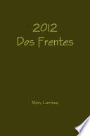 libro 2012 Dos Frentes