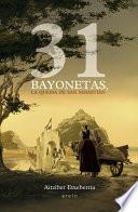 31 Bayonetas, La Quema De San Sebastián