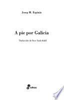 A Pie Por Galicia