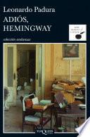 Adiós, Hemingway