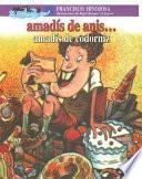 Amadis De Anis… Amadis De Codorniz