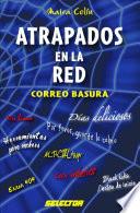 Atrapados En La Red: Correo Basura