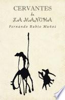 Cervantes De La Mancha