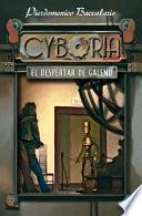 Cyboria. El Despertar De Galeno