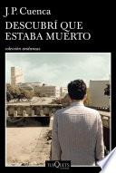 Descubrí Que Estaba Muerto