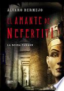 El Amante De Nefertiti