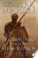 El Caballero De Los Siete Reinos