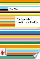 El Crimen De Lord Arthur Saville (low Cost). Edición Limitada