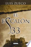 El Escalón 33