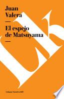 El Espejo De Matsuyama