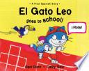 El Gato Leo Goes To School!