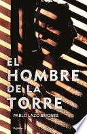 El Hombre De La Torre