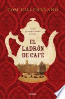 El Ladrón De Café