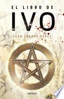 El Libro De Ivo (la Saga De La Ciudad 1)