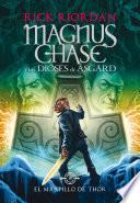 El Martillo De Thor (magnus Chase Y Los Dioses De Asgard 2)