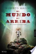 El Mundo De Arriba