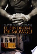 libro El Síndrome De Mowgli