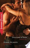 Emociones Al Límite / Aromas De Pasión