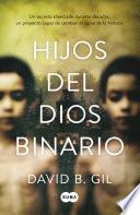 Hijos Del Dios Binario