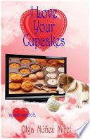 I Love Your Cupcakes (me Encantan Tus Cupcakes)