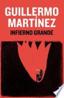 Infierno Grande (ed. Conmemorativa)