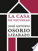 La Casa De Vecindad