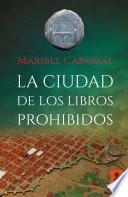 La Ciudad De Los Libros Prohibidos