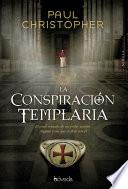 La Conspiración Templaria