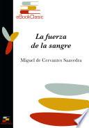 libro La Fuerza De La Sangre (anotado)