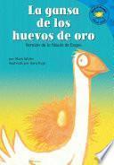 libro La Gansa De Los Huevos De Oro