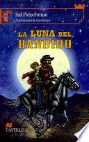 La Luna Del Bandido/ Bandit S Moon