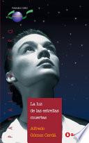 La Luz De Las Estrellas Muertas (ebook)