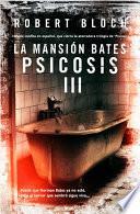 La Mansión Bates: Psicosis Iii