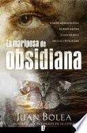 La Mariposa De Obsidiana