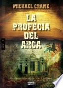 La Profecía Del Arca