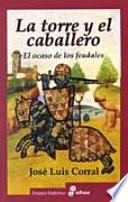 La Torre Y El Caballero