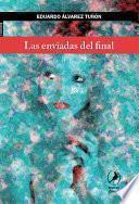 libro Las Enviadas Del Final