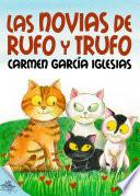 Las Novias De Rufo Y Trufo