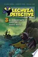 Lechuza Detective 3: El Inquietante Caso Del Huevo Roto