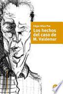 Los Hechos En El Caso De M. Valdemar