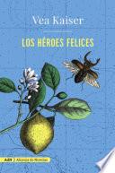 Los Héroes Felices (adn)