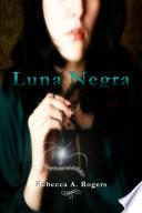 Luna Negra (luna Plateada, #2)