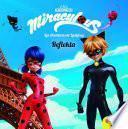 Miraculous. Las Aventuras De Ladybug. Reflekta