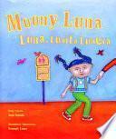 Moony Luna / Luna, Lunita Lunera