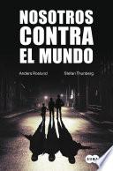 Nosotros Contra El Mundo