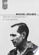 Obras Completas I, El Novelista I (1948 1954)