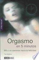 Orgasmo En 5 Minutos