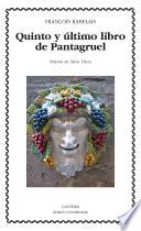 Quinto Y último Libro De Pantagruel