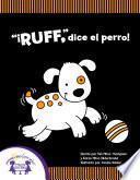 Ruff,  Dice El Perro!